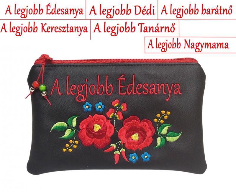 A legjobb... Hímzett Kalocsai virágos neszi pénztárca Hungarian Folkart07 választható felirattal