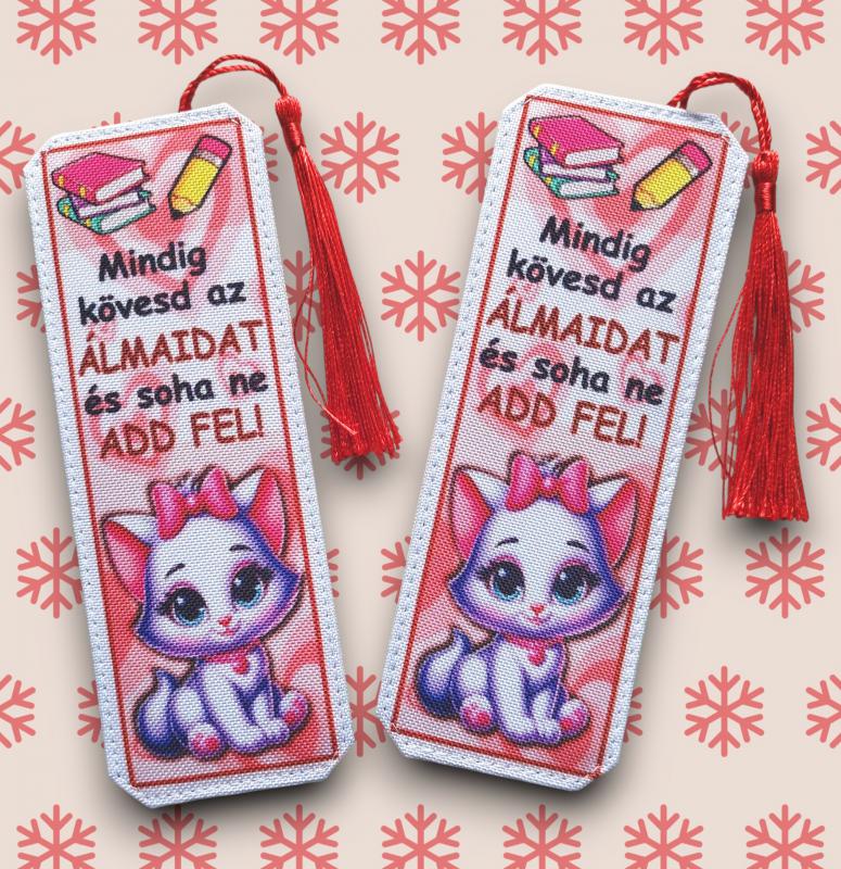 Motívációs könyvjelző - Cica lányos- Mindig kövesd az álmaidat