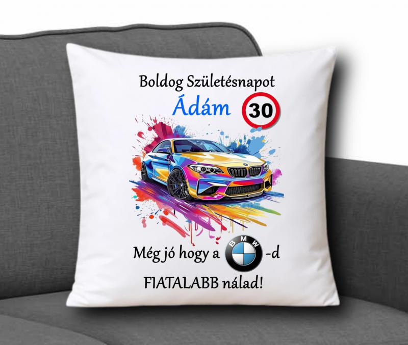 Neves Díszpárna 35x35cm - Boldog Születésnapot BMW 001 névvel évvel