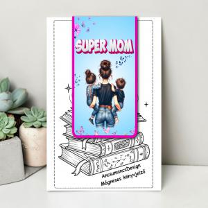 Kézműves mágneses könyvjelző 9,5x5cm - Super Mom 01